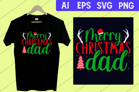 Merry Christmas Dad SVG: Graphics & Print Templates