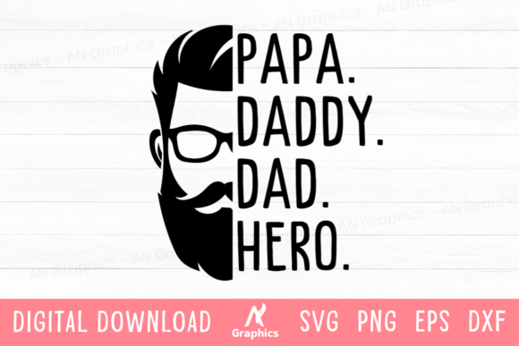 Papa Daddy Dad Hero SVG for Graphics & T-Shirt Designs