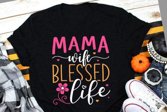 Reviewing the Mama Wife Blessed Life SVG for Embroidery