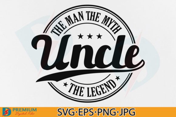 Uncle Quotes SVG: Graphics for T-Shirt Designs